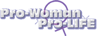 Pro-woman, Prolife